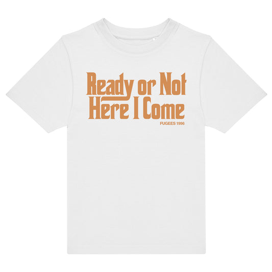 Ready Or Not Kids T-Shirt