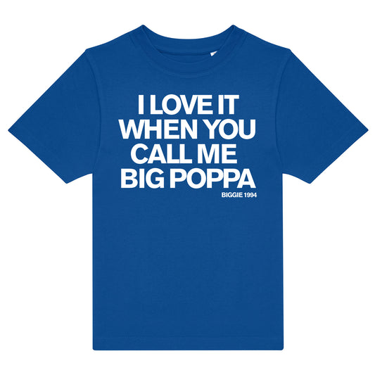 Big Poppa Kids T-Shirt