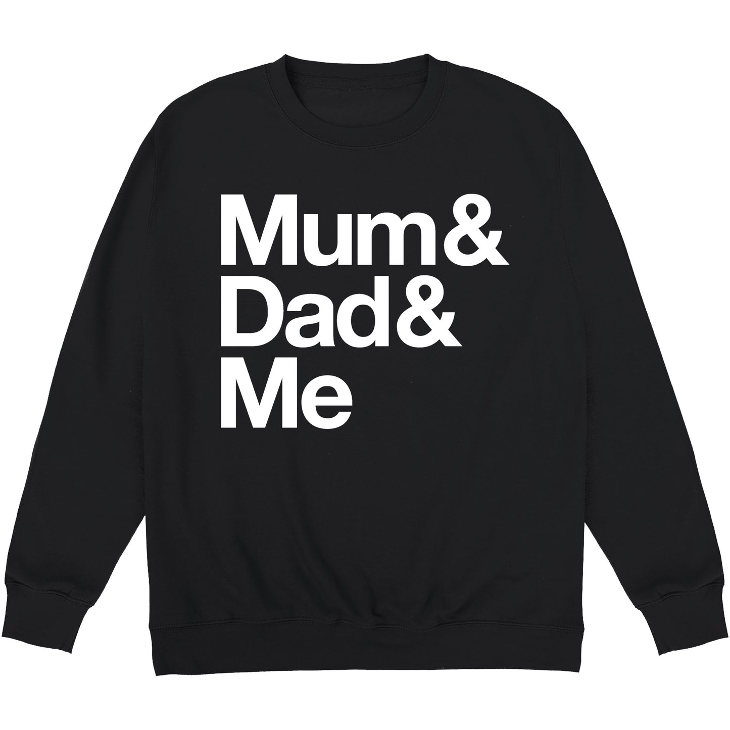 Mum & Dad & Me Kids Sweatshirt